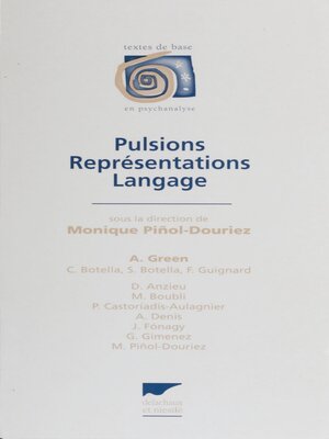 cover image of Pulsions, représentations, langage